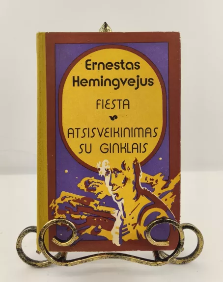 Fiesta. Atsisveikinimas su ginklais