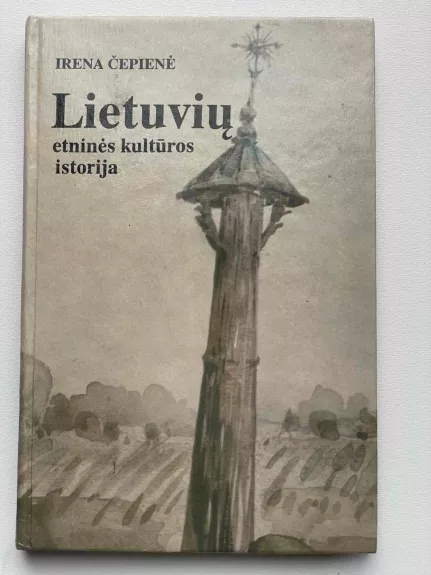 Lietuvių etninės kultūros istorija