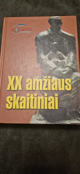 XX AMŽIAUS SKAITINIAI