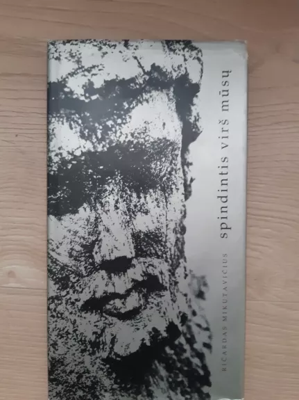 Spindintis virš mūsų