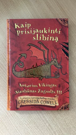 Kaip prisijaukinti slibiną