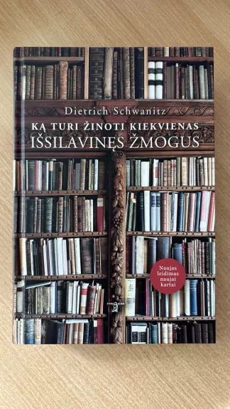 Ką turi žinoti kiekvienas išsilavinęs žmogus