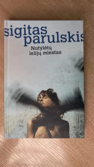 Nutylėtų lelijų miestas