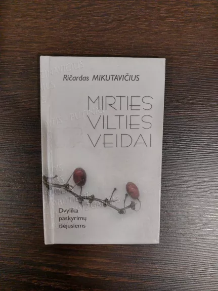 Mirties vilties veidai