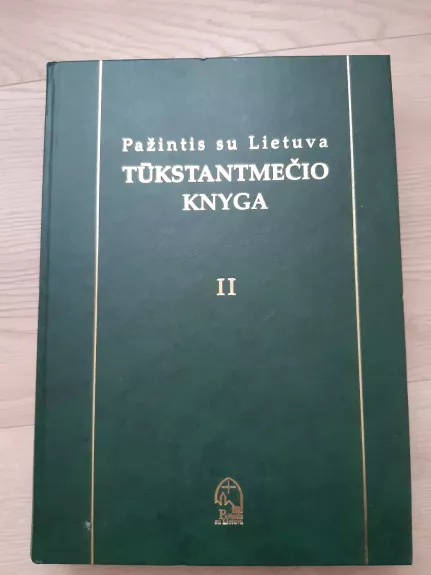Pažintis su Lietuva: Tūkstantmečio knyga (2 dalis)