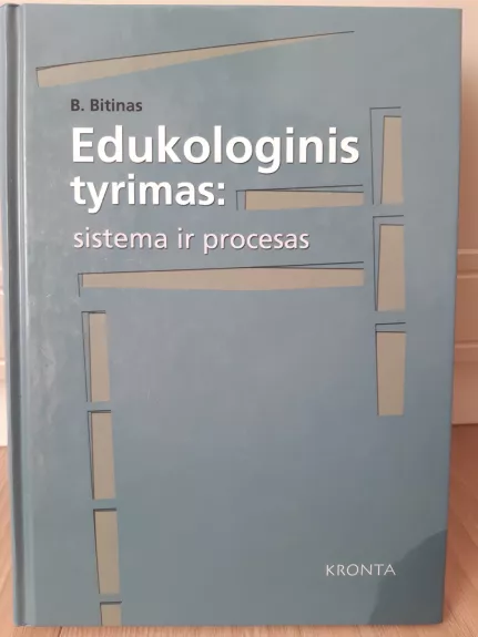 Edukologinis tyrimas: sistema ir procesai