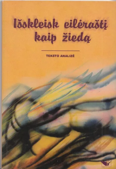 Išskleisk eilėraštį kaip žiedą