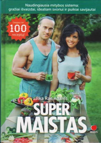 Supermaistas. Naudingiausia mitybos sistema