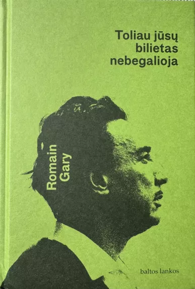 Toliau jūsų bilietas nebegalioja