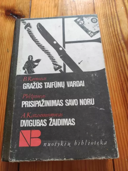 Gražūs taifūnų vardai. Prisipažinimas savo noru. Dvigubas žaidimas