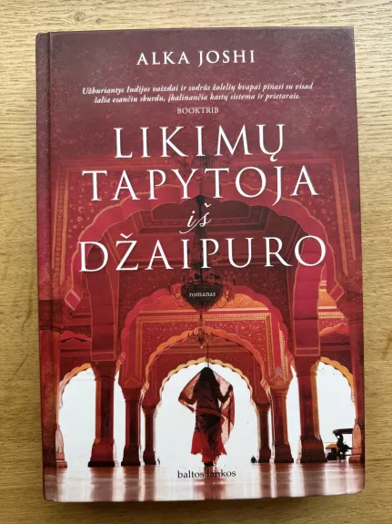 LIKIMŲ TAPYTOJA IŠ DŽAIPURO