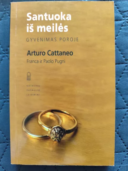 Santuoka iš meilės