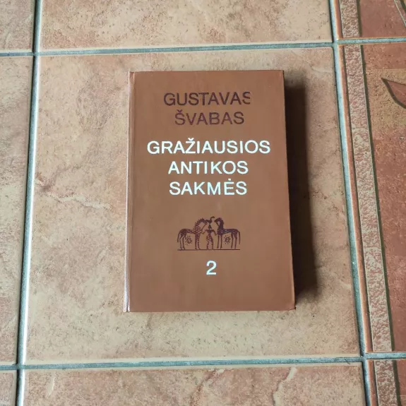Gražiausios Antikos sakmės (2 dalis)