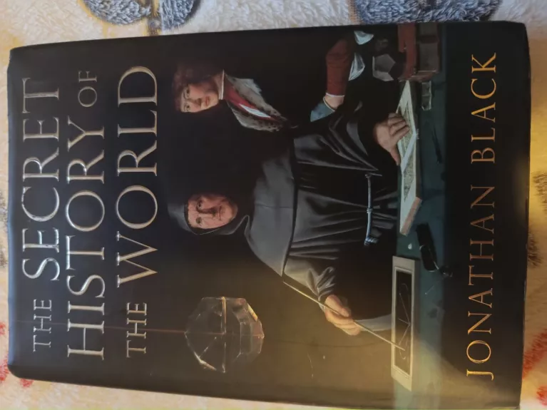 The secret history of the world