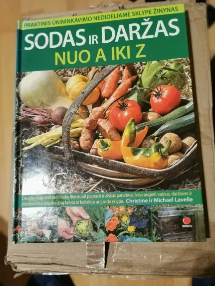 SODAS ir DARŽAS nuo A iki Z