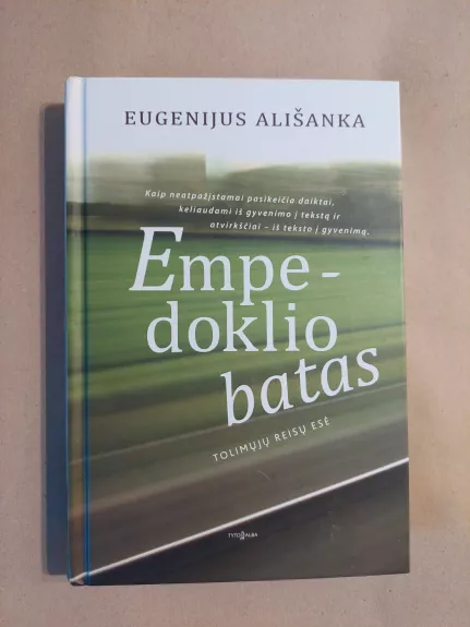 Empedoklio batas. Tolimųjų reisų esė