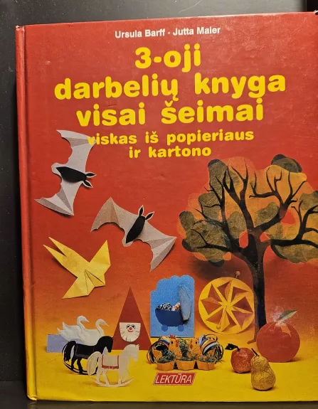 3-oji darbelių knyga visai šeimai. Viskas iš popieriaus ir kartono