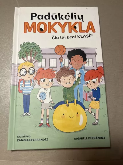 Padūkėlių mokykla. Čia tai bent klasė!