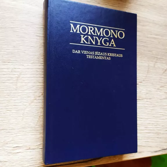 Mormono Knyga. Dar vienas Jėzaus Krtistaus testamentas