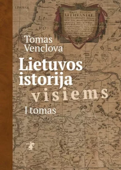 Lietuvos istorija visiems I tomas