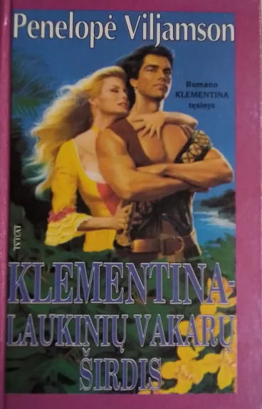 Klementina-laukinių vakarų širdis