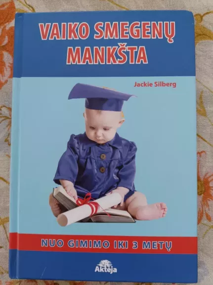 Vaiko smegenu mankšta nuo gimimo iki 3 metų