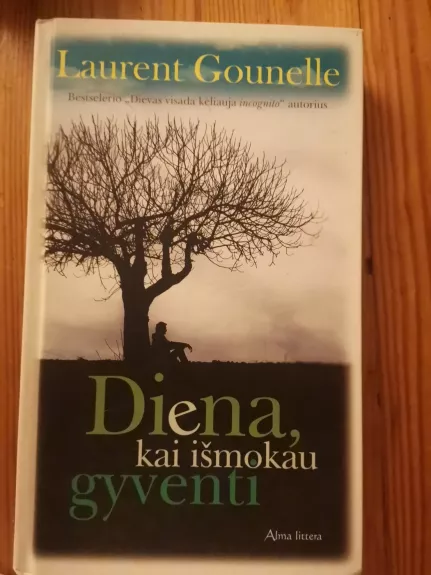 Diena kai išmokau gyventi