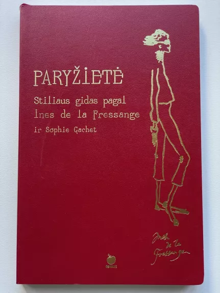 Paryžietė. Stiliaus gidas