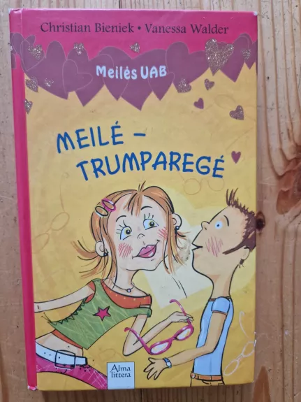 Meilė trumparegė