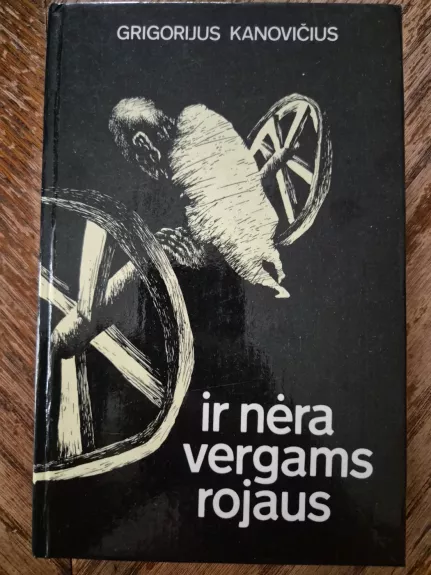 Ir nėra vergams rojaus