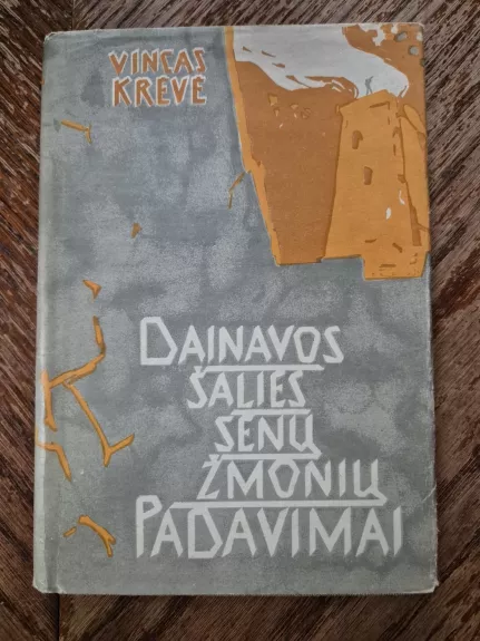 Dainavos šalies senų žmonių padavimai