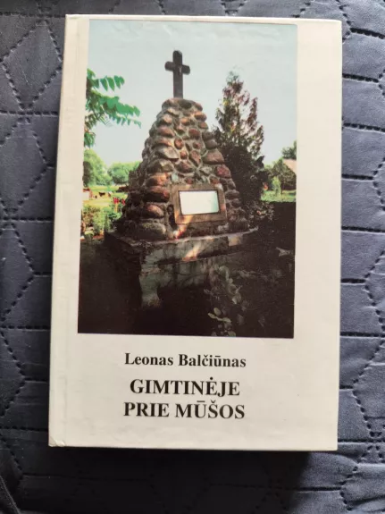 Gimtinėje prie mūšos