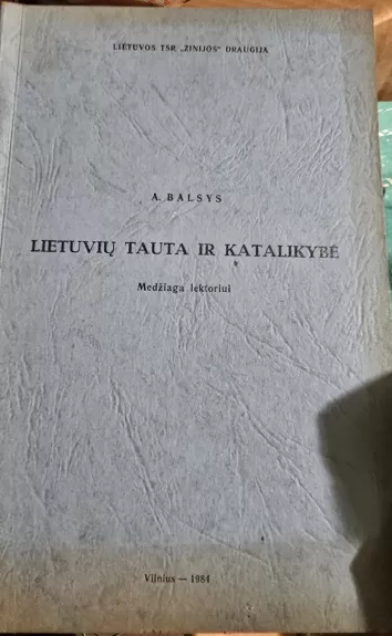 Lietuvių tauta ir katalikybė