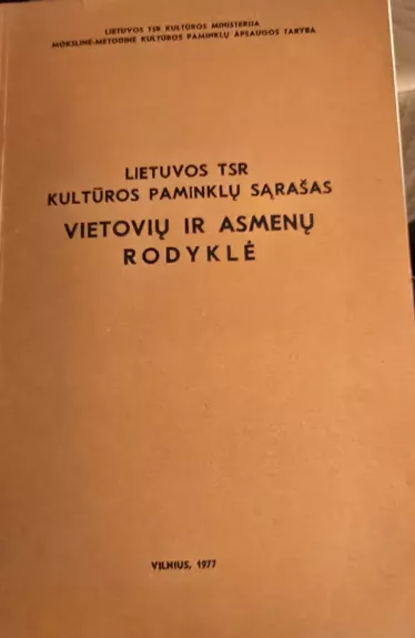 Lietuvos TSR kultūros paminklų sąrašas Vietovių ir asmenų rodyklė
