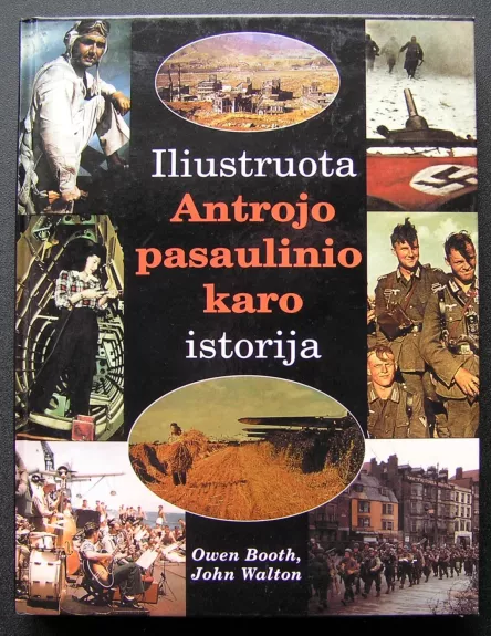 Iliustruota Antrojo pasaulinio karo istorija