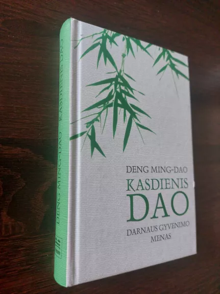 Kasdienis DAO: darnaus gyvenimo menas