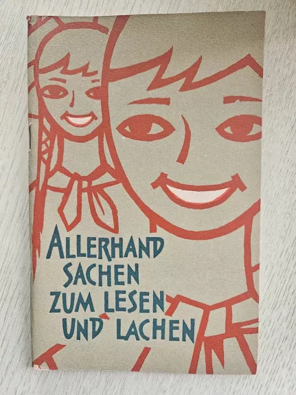ALLERHAND SACHEN ZUM LESEN UND LACHEN