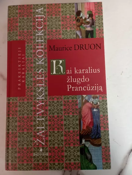 Kai karalius žlugdo Prancūziją