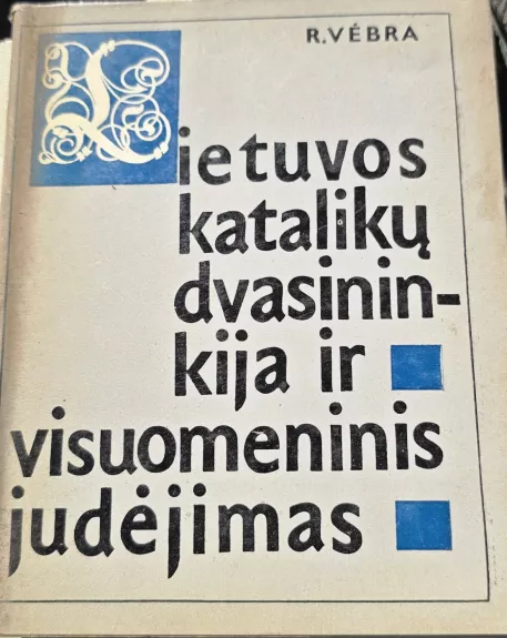 Lietuvos katalikų dvasininkija ir visuomeninis judėjimas