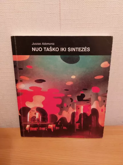 Nuo taško iki sintezės