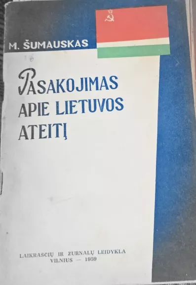 Pasakojimas apie Lietuvos ateitį