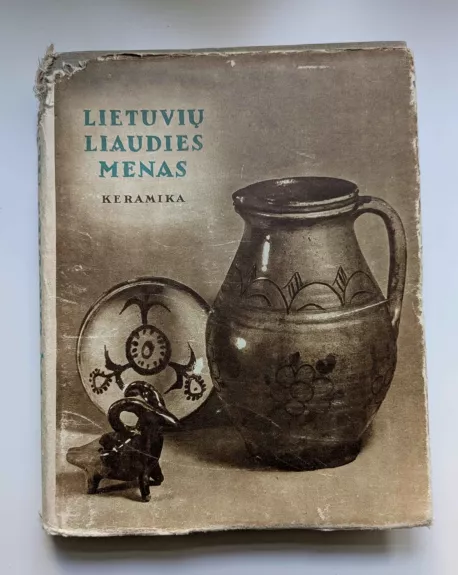 Lietuvių liaudies menas. Keramika