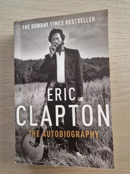 Eric Clapton. The autobiography