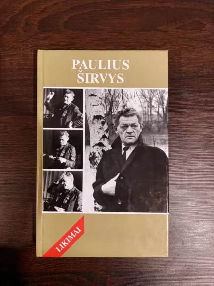 Paulius Širvys. Likimai