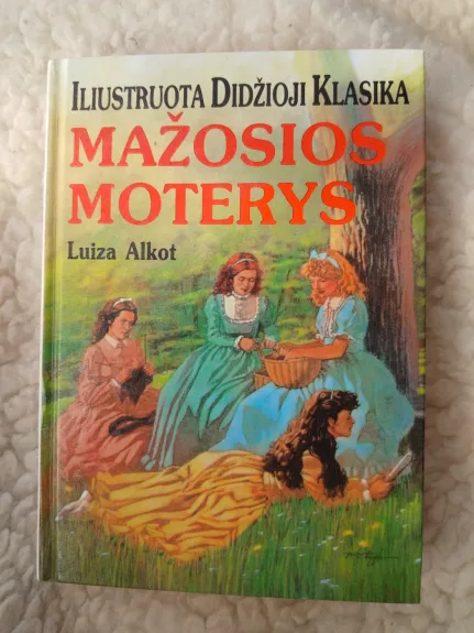 Mažosios moterys. Iliustruota didžioji klasika