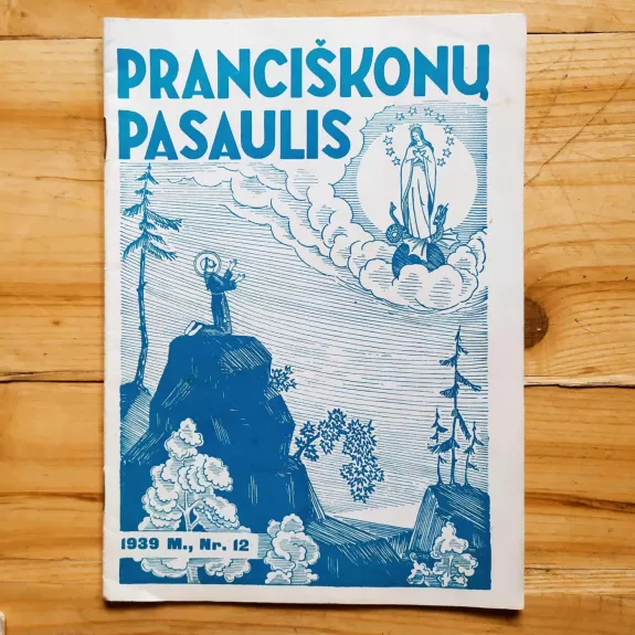 Pranciškonų pasaulis 1939/12