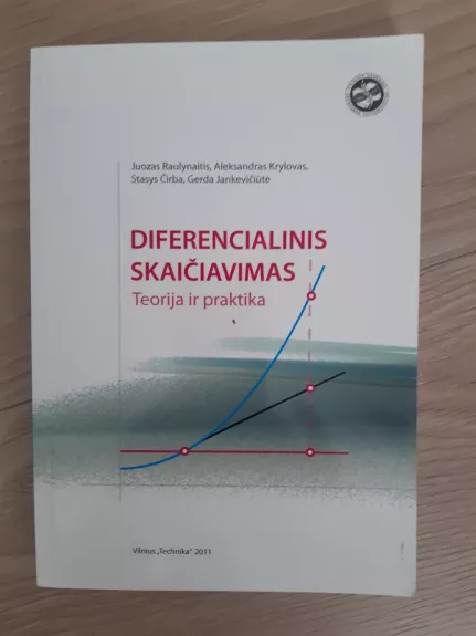 Diferencialinis skaičiavimas: teorija ir praktika