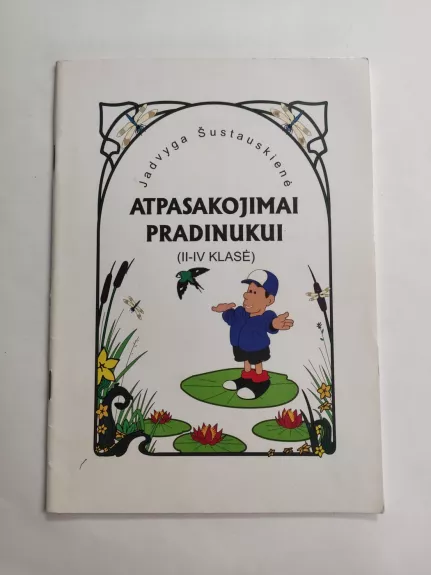 Atpasakojimai pradinukui (II-IV klasė)