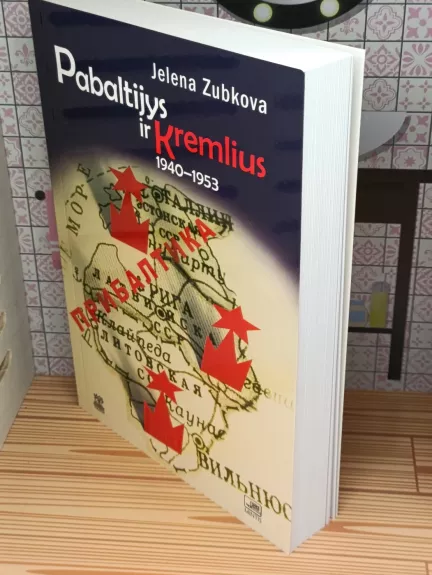 Pabaltijys ir Kremlius 1940 - 1953
