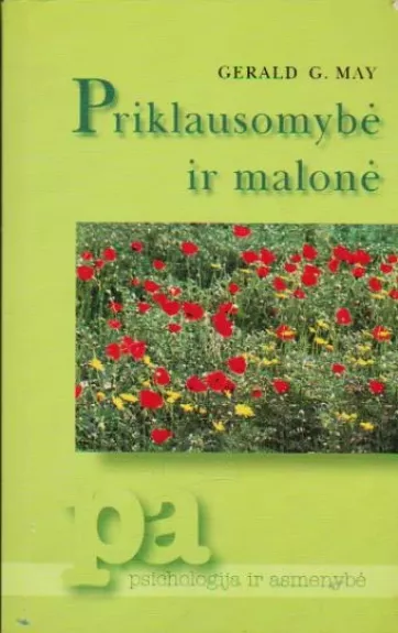 Priklausomybė ir malonė